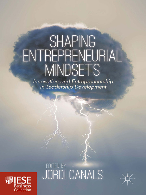 Title details for Shaping Entrepreneurial Mindsets by Jordi Canals - Available
